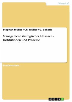 Management strategischer Allianzen - Institutionen und Prozesse (eBook, PDF) - Müller, Stephan; Müller, Ch.; Bokeria, G.