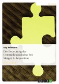 Die Bedeutung der Unternehmenskultur bei Merger & Acquisition (eBook, PDF)