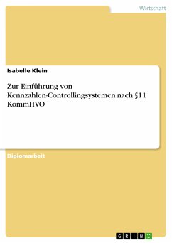 Zur Einführung von Kennzahlen-Controllingsystemen nach §11 KommHVO (eBook, PDF) - Klein, Isabelle