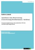 Annehmen einer Reservierung (Unterweisung Hotelfachmann / -fachfrau) (eBook, PDF)
