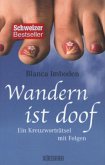 Wandern ist doof Wandern ist doof