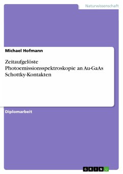 Zeitaufgelöste Photoemissionsspektroskopie an Au-GaAs Schottky-Kontakten (eBook, PDF)