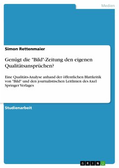 Genügt die &quote;Bild&quote;-Zeitung den eigenen Qualitätsansprüchen? (eBook, PDF)