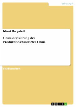Charakterisierung des Produktionsstandortes China (eBook, PDF)