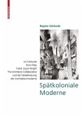 Spätkoloniale Moderne