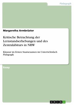 Kritische Betrachtung der Lernstandserhebungen und des Zentralabiturs in NRW (eBook, ePUB) - Armbrüster, Margaretha