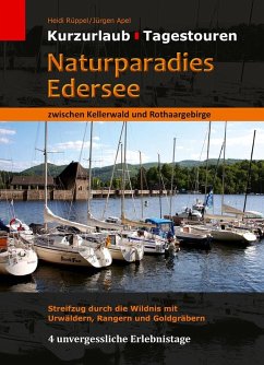 Naturparadies Edersee zwischen Kellerwald und Rothaargebirge (eBook, PDF) - Rüppel, Heidi; Apel, Jürgen