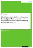 Identifikation aktueller Entwicklungen am Private Equity Markt und Analyse der Konsequenzen für die Wertgenerierung im Portfoliounternehmen (eBook, PDF)