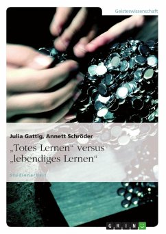 "Totes Lernen" versus "lebendiges Lernen" (eBook, PDF)