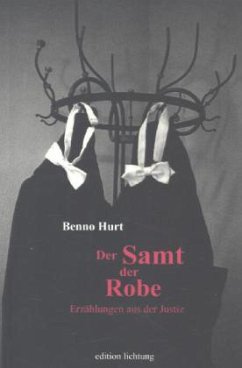 Der Samt der Robe - Hurt, Benno