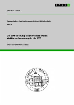 Die Einbeziehung einer internationalen Wettbewerbsordnung in die WTO (eBook, PDF)