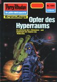 Opfer des Hyperraums (Heftroman) / Perry Rhodan-Zyklus &quote;Die Linguiden&quote; Bd.1591 (eBook, ePUB)