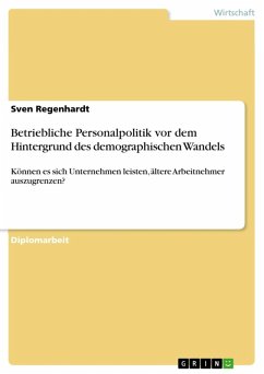 Betriebliche Personalpolitik vor dem Hintergrund des demographischen Wandels (eBook, ePUB) - Regenhardt, Sven