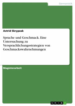 Cover Sprache und Geschmack - Eine Untersuchung zu Versprachlichungsstrategien von Geschmackswahrnehmungen (eBook, PDF)