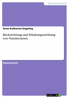 Rückzüchtung und Erhaltungszüchtung von Nutztierrassen (eBook, PDF) - Engeling, Anne Katharina