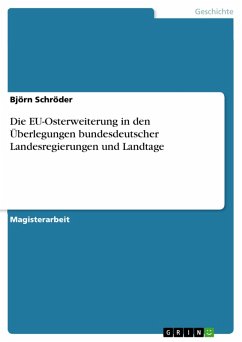 Die EU-Osterweiterung in den Überlegungen bundesdeutscher Landesregierungen und Landtage (eBook, PDF)