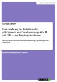 Untersuchung der Induktion des phl-Operons von Pseudomonas putida H mit Hilfe einer Transkriptionsfusion (eBook, ePUB)
