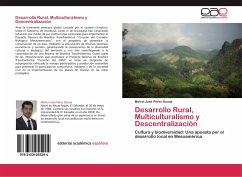 Desarrollo Rural, Multiculturalismo y Descentralización