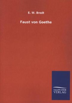 Faust von Goethe - Bredt, E. W.