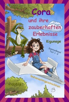 Cora und ihre zauberhaften Erlebnisse - Kigunage