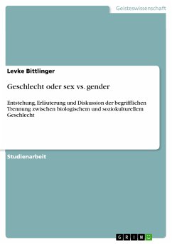 Geschlecht oder sex vs. gender (eBook, PDF) - Bittlinger, Levke