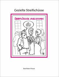 Gezielte Streifschüsse - Hermann, Schubart und Michael Rumpf