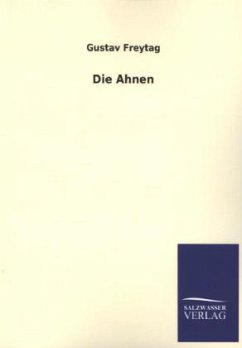 Die Ahnen - Freytag, Gustav