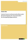 Latente Steuern im Konzernabschluss unter Berücksichtigung der internationalen Rechnungslegungsgrundsätze (eBook, ePUB)