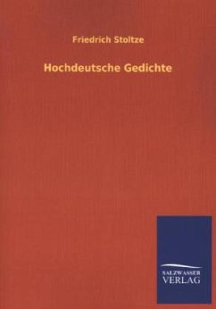 Hochdeutsche Gedichte - Stoltze, Friedrich