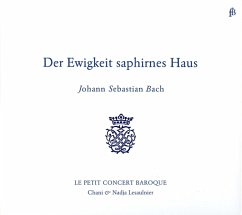 Der Ewigkeit Saphirnes Haus-Arien,Sinfonien - Le Petit Concert Baroque