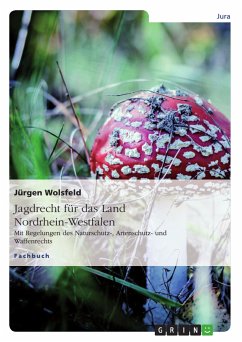 Jagdrecht für das Land Nordrhein-Westfalen (eBook, PDF) - Wolsfeld, Jürgen