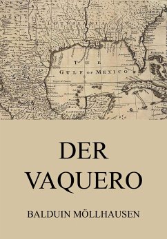 Der Vaquero (eBook, ePUB) - Möllhausen, Balduin