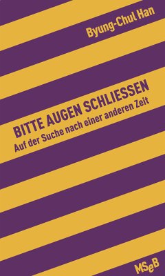 Bitte Augen schließen (eBook, ePUB) - Han, Byung-Chul