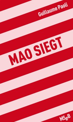 Mao siegt (eBook, ePUB) - Paoli, Guillaume