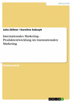 Internationales Marketing - Produktentwicklung im transnationalen Marketing (eBook, PDF) - Zöllner, Julia; Sobczyk, Karolina