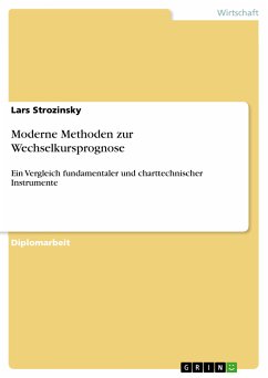 Moderne Methoden zur Wechselkursprognose (eBook, PDF) - Strozinsky, Lars
