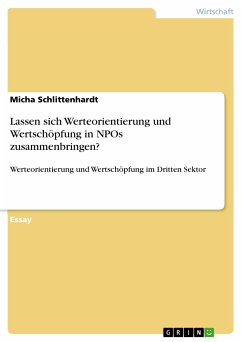Lassen sich Werteorientierung und Wertschöpfung in NPOs zusammenbringen? (eBook, PDF) - Schlittenhardt, Micha
