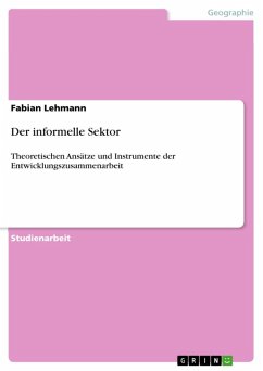 Der informelle Sektor (eBook, ePUB) Der informelle Sektor (eBook, ePUB)