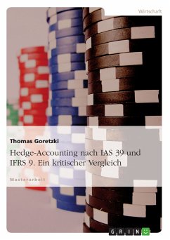 Hedge-Accounting nach IAS 39 und IFRS 9. Ein kritischer Vergleich (eBook, PDF) - Goretzki, Thomas