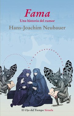 Fama : una historia del rumor - Neubauer, Hans-Joachim