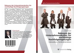 Relevanz der Unternehmenskultur für nachhaltige Nachfolgeregelungen