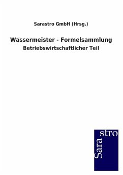 Wassermeister - Formelsammlung - Sarastro GmbH (Hrsg.