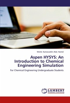 Aspen HYSYS: An Introduction to Chemical Engineering Simulation - Abd. Hamid, Mohd. Kamaruddin