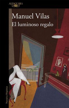 El luminoso regalo - Vilas, Manuel