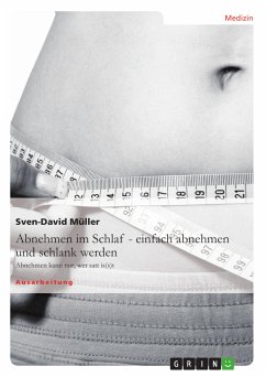 Abnehmen im Schlaf – einfach abnehmen und schlank werden (eBook, PDF) - Müller, Sven-David