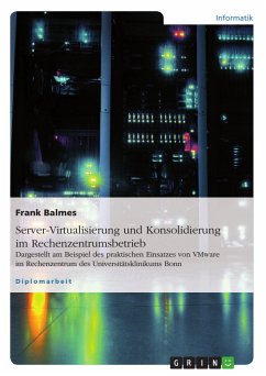 Server-Virtualisierung und Konsolidierung im Rechenzentrumsbetrieb (eBook, PDF) - Balmes, Frank
