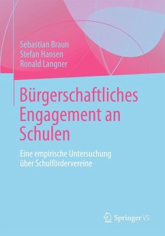 Bürgerschaftliches Engagement an Schulen - Braun, Sebastian;Hansen, Stefan;Langner, Ronald