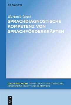 Sprachdiagnostische Kompetenz von Sprachförderkräften - Geist, Barbara
