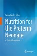 Nutrition for the Preterm Neonate - Bild 1