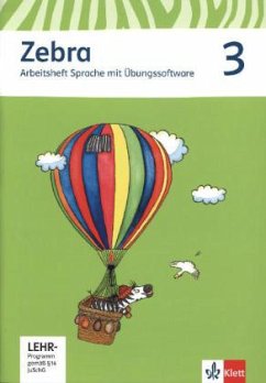 3. Schuljahr, Arbeitsheft Sprache mit CD-ROM / Zebra, Ausgabe ab 2011